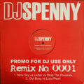 DJ Spenny : Remix No. 0001 (12", Promo, Unofficial)