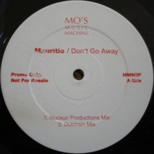 Mauritio : Don't Go Away (12", Promo)