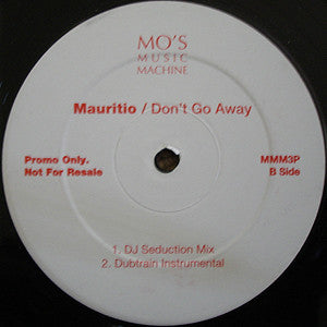 Mauritio : Don't Go Away (12", Promo)