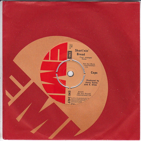 Cops (2) : Short'nin' Bread (7", Single)