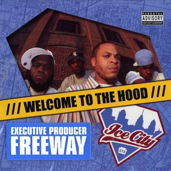 Ice City : Welcome To The Hood (CD, Album)