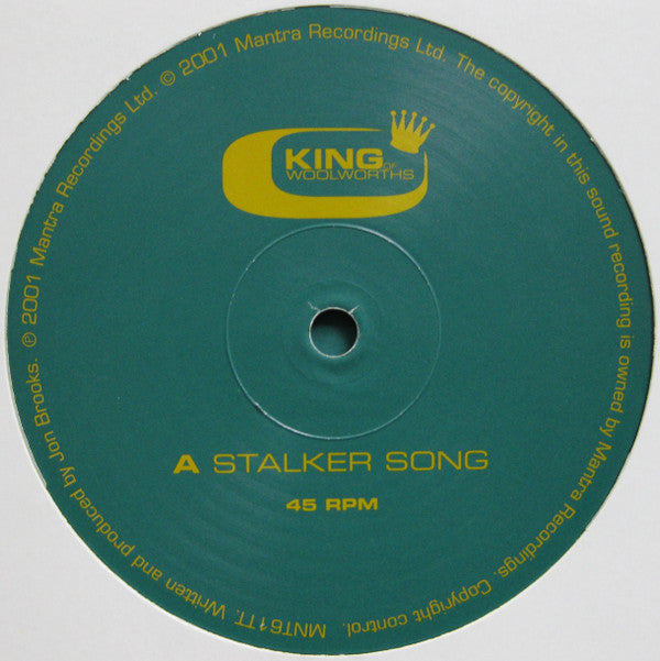 King Of Woolworths : Stalker Song (10")