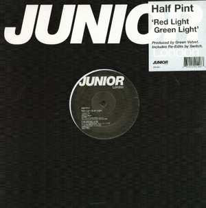 Half Pint : Red Light Green Light (12")