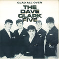 The Dave Clark Five : Glad All Over (7", Single, RM)