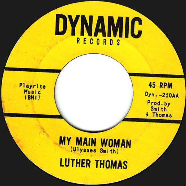 Luther Thomas (2) : It Hurts Me To My Heart / My Main Woman (7")