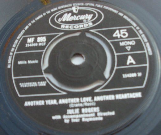 Julie Rogers : Another Year, Another Love, Another Heartache (7", Single, Mono)