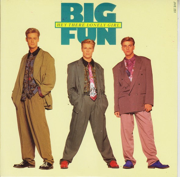 Big Fun : Hey There Lonely Girl (7", Single, Sil)