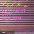 Club House : Do It Again Meets Billie Jean (7")