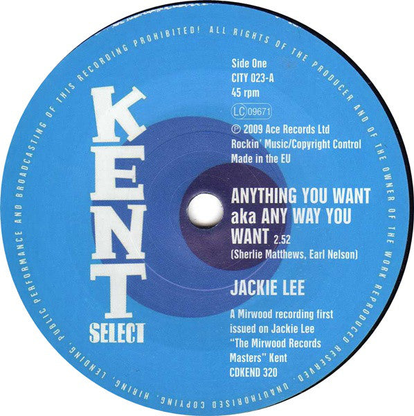 Jackie Lee : Anything You Want AKA Any Way You Want (7", Single)