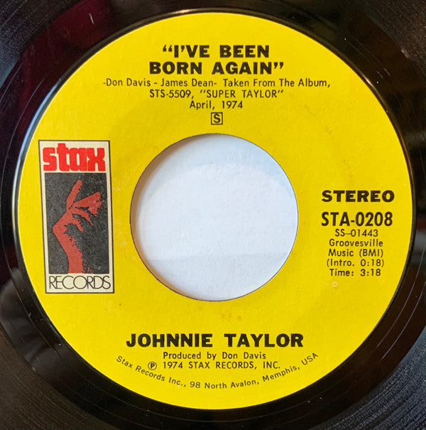 Johnnie Taylor : I've Been Born Again (7", Styrene)