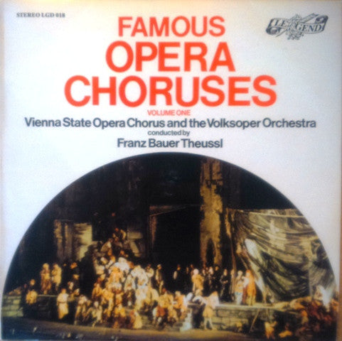 Wiener Staatsopernchor And Wiener Volksopernorchester Conducted By Franz Bauer-Theussl : Famous Opera Choruses Volume One (LP, Comp, Blu)