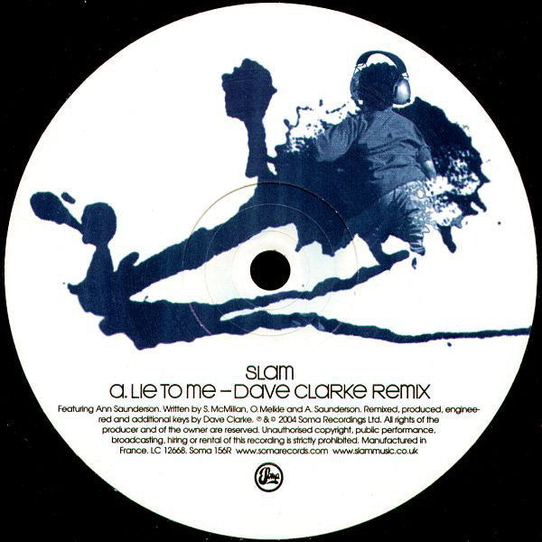 Slam Featuring  Ann Saunderson : Lie To Me (Remixes) (12")