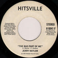 Jerry Naylor : The Bad Part Of Me (7", Single, Promo)