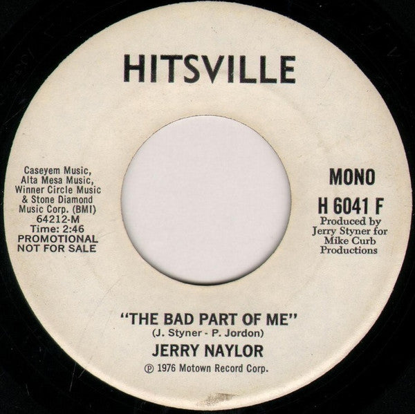 Jerry Naylor : The Bad Part Of Me (7", Single, Promo)