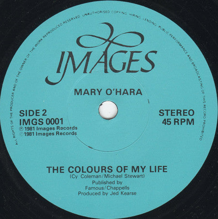 Mary O'Hara : The Rose / The Colours Of My Life (7", Single)