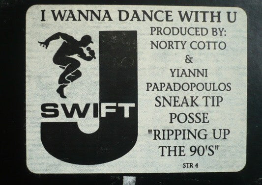 J-Swift (2) : I Wanna Dance With U (12")
