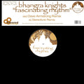 Bhangra Knights : Fascinating Rhythm (12")