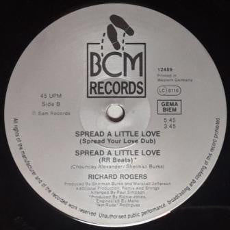 Richard Rogers : Spread A Little Love (12")
