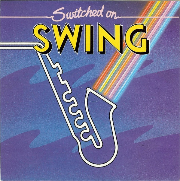 The Kings Of Swing Orchestra : Switched On Swing (7", Single)