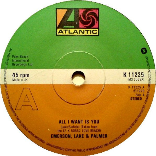 Emerson, Lake & Palmer : All I Want Is You (7", Single, Lar)