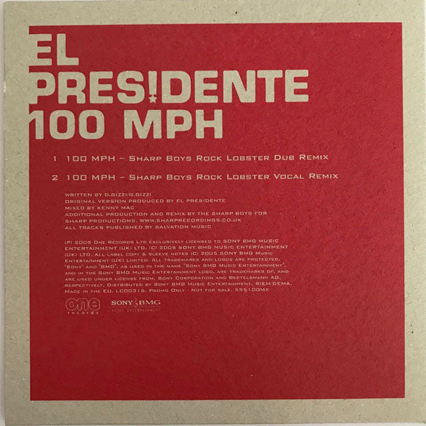 El Presidente (2) : 100 MPH (CDr, Single, Promo)