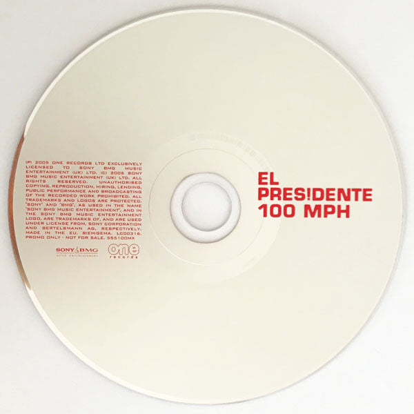 El Presidente (2) : 100 MPH (CDr, Single, Promo)