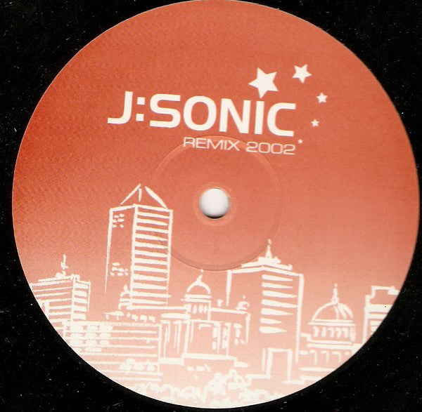 J Sonic : Remix 2002 (12")