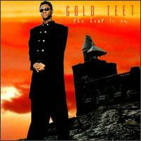 Gold Teet : The Heat Is On (CD, Album)