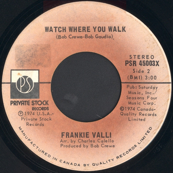 Frankie Valli : My Eyes Adored You / Watch Where You Walk (7", Single)