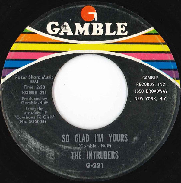 The Intruders : Slow Drag / So Glad I'm Yours (7", MSI)