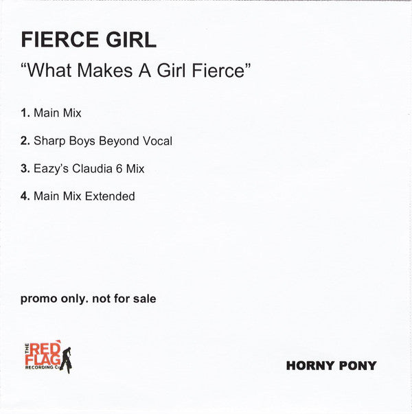Fierce Girl : What Makes A Girl Fierce (CDr, Single, Promo)