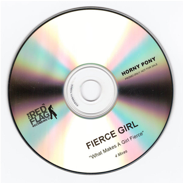 Fierce Girl : What Makes A Girl Fierce (CDr, Single, Promo)