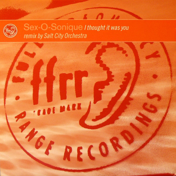 Sex-O-Sonique : I Thought It Was You (12")