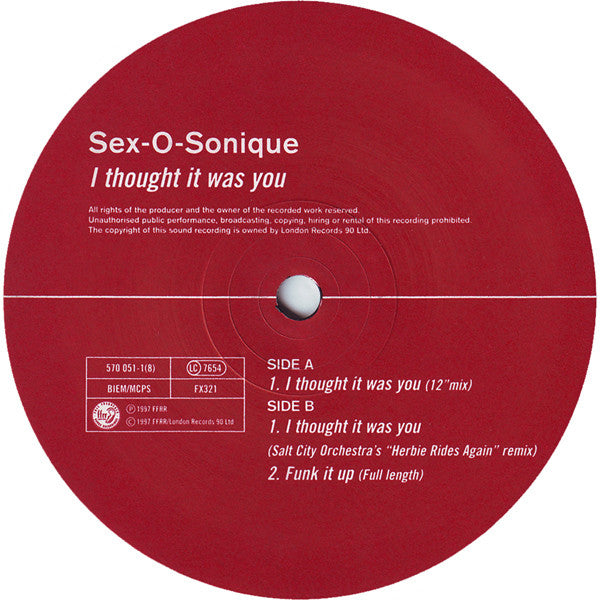 Sex-O-Sonique : I Thought It Was You (12")
