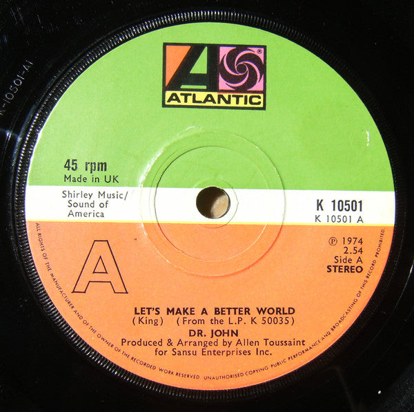 Dr. John : Let's Make A Better World (7", Single)
