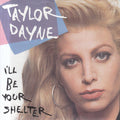 Taylor Dayne : I'll Be Your Shelter (7", Single)