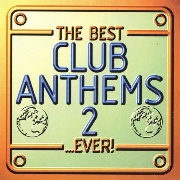Various : The Best Club Anthems 2...Ever! (2xCD, Mixed)