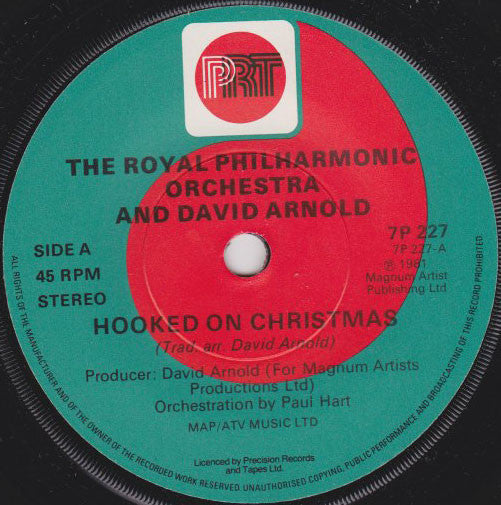 Royal Philharmonic Orchestra And David Arnold (15) : Hooked On Christmas (7", Single)