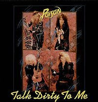 Poison (3) : Talk Dirty To Me (12")