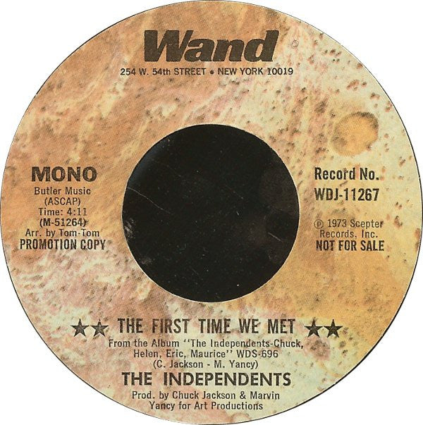 The Independents : The First Time We Met (7", Mono, Promo, Styrene)