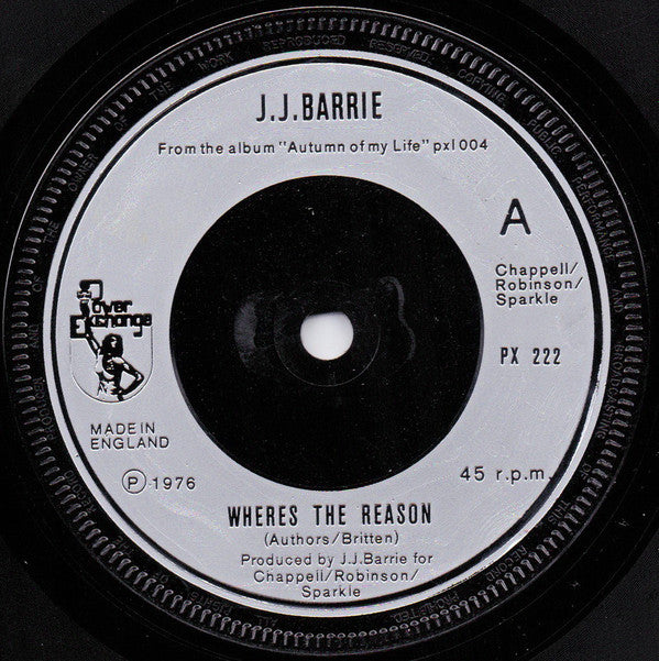 J. J. Barrie : Wheres The Reason (7", Single, Sil)