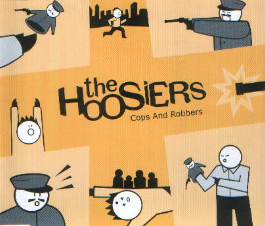 The Hoosiers : Cops And Robbers (CDr, Single, Promo)