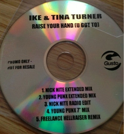 Ike & Tina Turner : Raise Your Hand (U Got To) (CDr, Single, Promo)