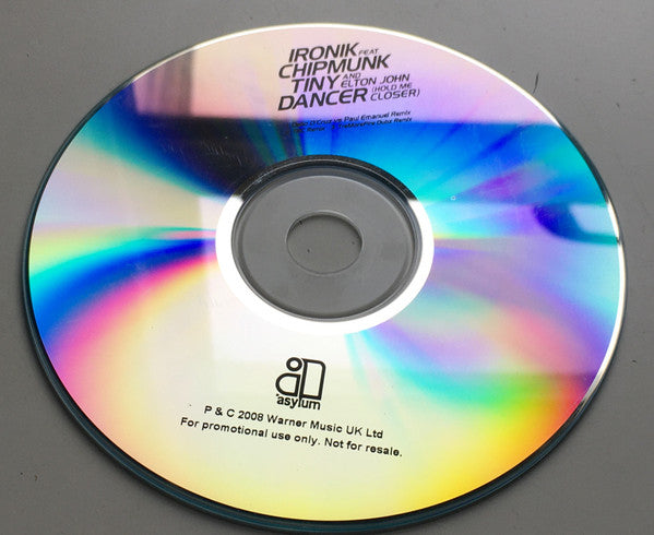 DJ Ironik (2) Feat. Chipmunk And Elton John : Tiny Dancer (Hold Me Closer) (CDr, Single, Promo)