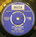 Tom Jones : Love Me Tonight (7", Single)