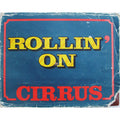 Cirrus (4) : Rollin' On (7", Shape, Bro)