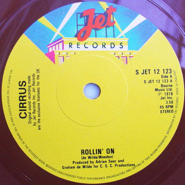 Cirrus (4) : Rollin' On (7", Shape, Bro)