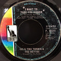 Ike & Tina Turner & The Ikettes : I Want To Take You Higher (7")