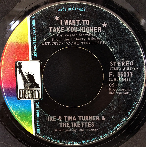 Ike & Tina Turner & The Ikettes : I Want To Take You Higher (7")