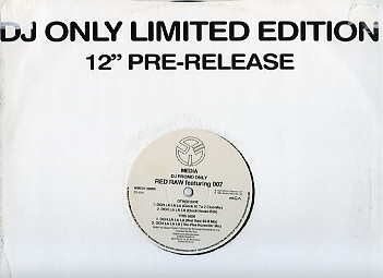 Red Raw Featuring 007 (6) : Ooh La La La (12", Promo)